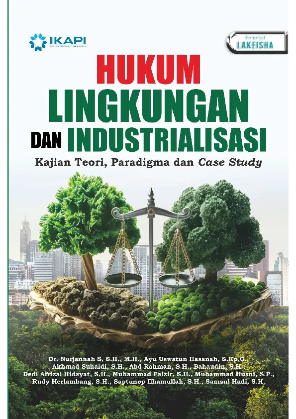 HUKUM LINGKUNGAN DAN INDUSTRIALISASI Kajian Teori, Paradigma dan Case Study