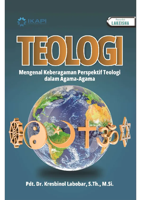 TEOLOGI Mengenal Keberagaman Perspektif Teologi dalam Agama-Agama