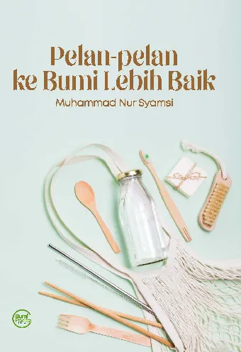 Pelan-pelan ke bumi lebih baik