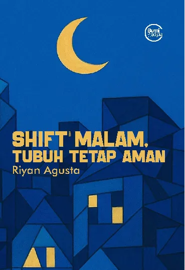 Shift Malam, Tubuh Tetap Aman