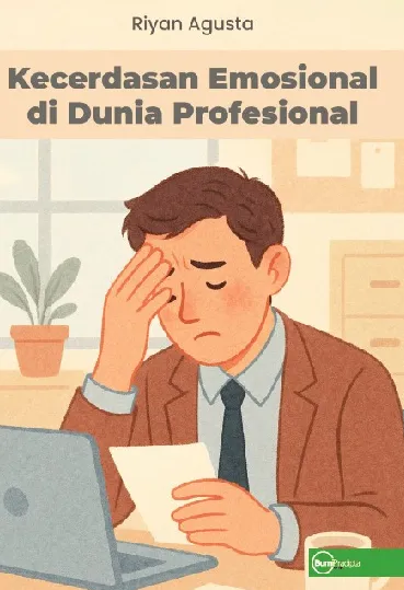 Kecerdasan Emosional di Dunia Profesional
