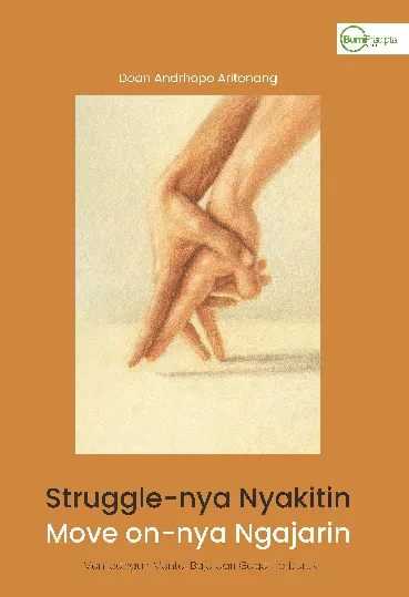 Struggle-nya Nyakitin, Move On-nya Ngajarin: Membangun Mental Baja dari Gagal Terburuk