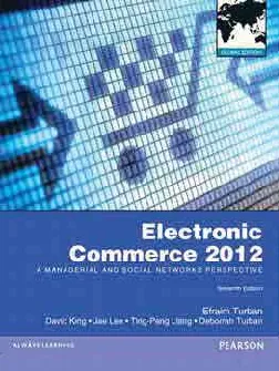 Electronic Commerce 2012 A Managerial and Social Networks Perspective