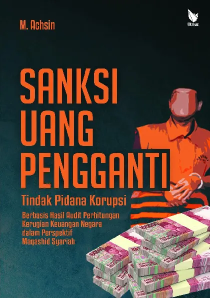 SANKSI UANG PENGGANTI TINDAK PIDANA KORUPSI