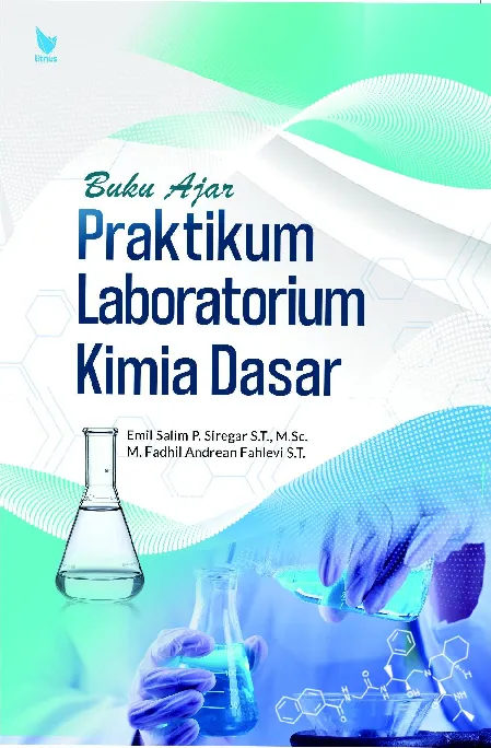 Buku Ajar Pratikum Laboratorium Kimia Dasar