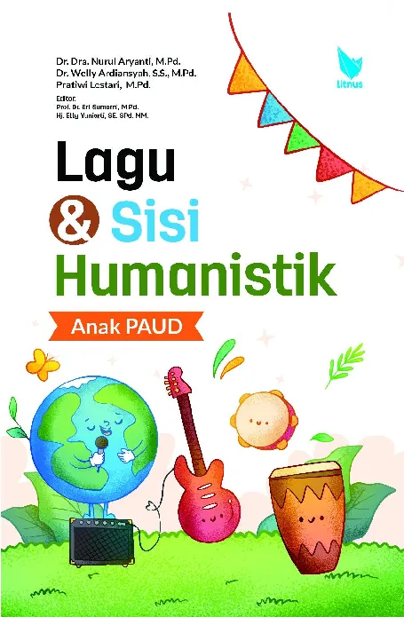 Lagu dan Sisi Humanistik Anak PAUD