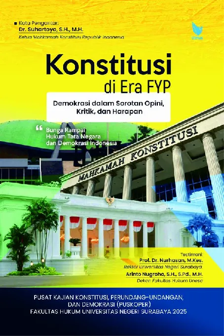 KONSTITUSI DI ERA FYP: Demokrasi dalam Sorotan Opini, Kritik, dan Harapan