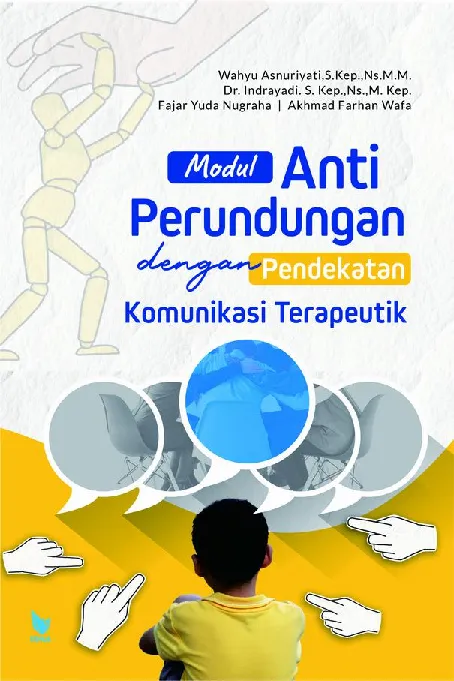 MODUL ANTI PERUNDUNGAN DENGAN PENDEKATAN KOMUNIKASI TERAPEUTIK
