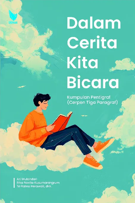 DALAM CERITA, KITA BICARA