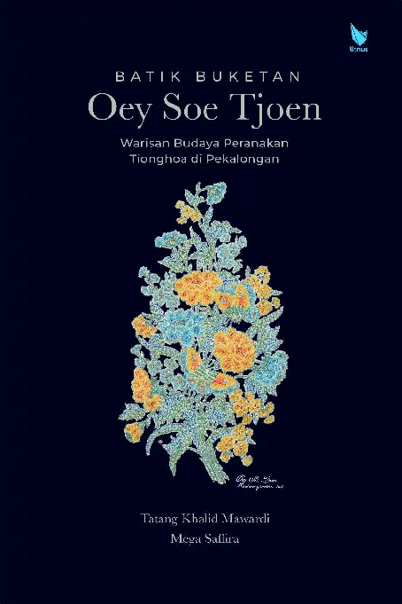 Batik Buketan Oey Soe Tjoen Warisan Budaya Peranakan Tionghoa di Pekalongan