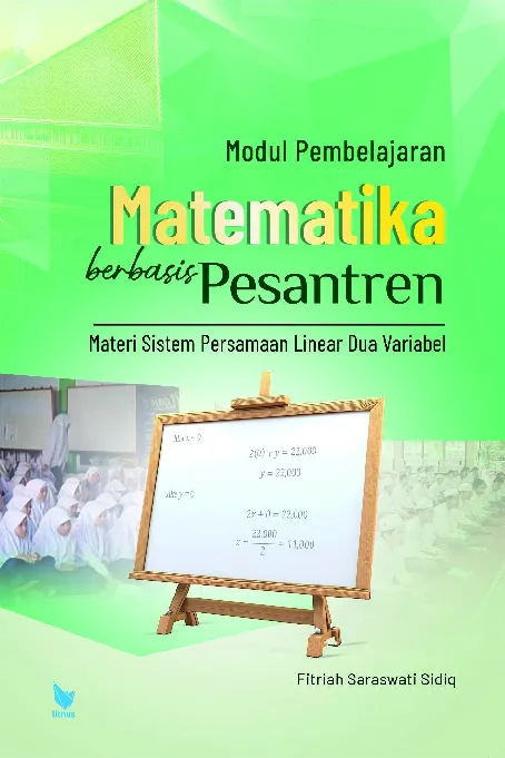 MODUL PEMBELAJARAN MATEMATIKA BERBASIS PESANTREN MATERI SISTEM PERSAMAAN LINEAR DUA VARIABEL