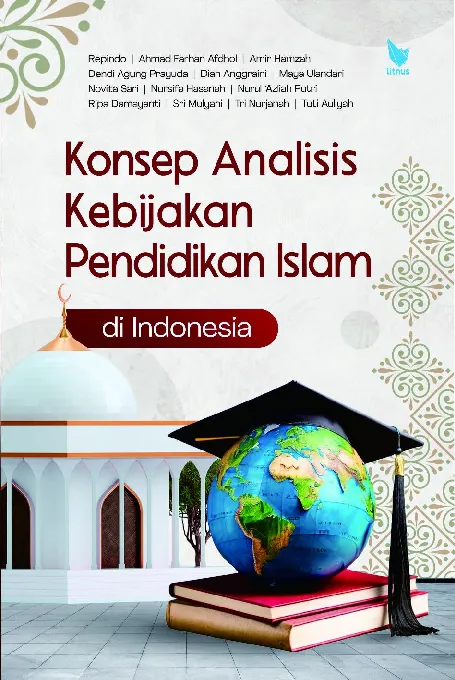 KONSEP ANALISIS KEBIJAKAN PENDIDIKAN ISLAM DI INDONESIA