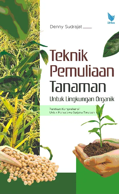 TEKNIK PEMULIAAN TANAMAN UNTUK LINGKUNGAN ORGANIK
