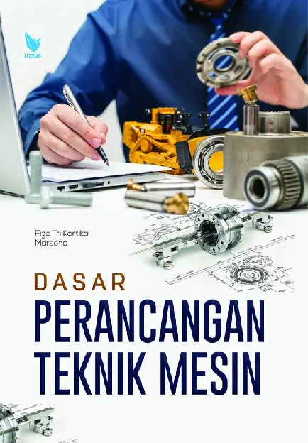 DASAR DASAR PERANCANGAN TEKNIK MESIN