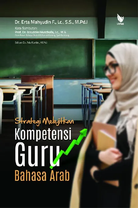 STRATEGI MELEJITKAN KOMPETENSI GURU BAHASA ARAB