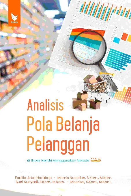 ANALISIS POLA BELANJA PELANGGAN di Grosir Hendri menggunakan metode C4.5