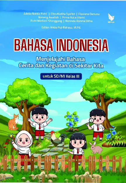BAHASA INDONESIA MENJELAJAHI BAHASA CERITA DAN KEGIATAN DI SEKITAR KITA