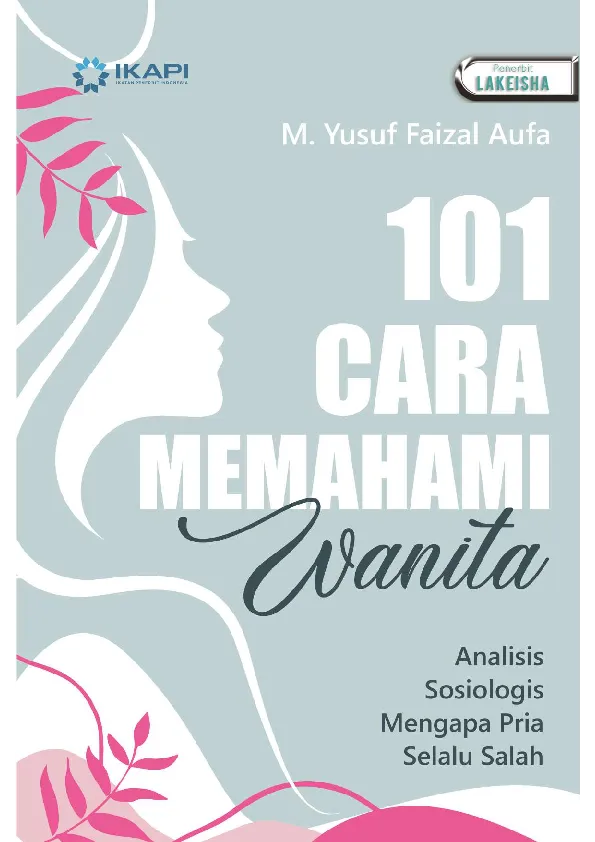 101 CARA MEMAHAMI WANITA ANALISIS SOSIOLOGIS MENGAPA PRIA SELALU SALAH