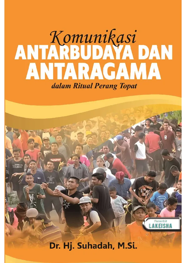 KOMUNIKASI ANTARBUDAYA DAN ANTARAGAMA dalam Ritual Perang Topat