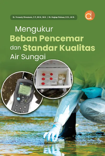 Mengukur Beban Pencemar dan Standar Kualitas Air Sungai