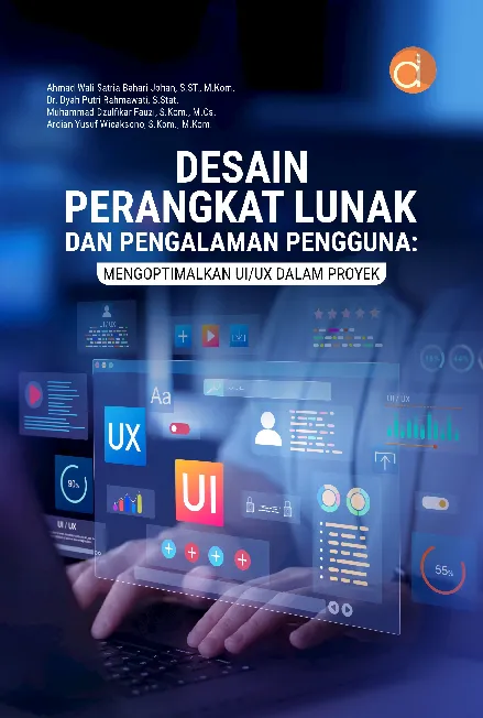 Desain Perangkat Lunak dan Pengalaman Pengguna: Mengoptimalkan UI/UX dalam Proyek