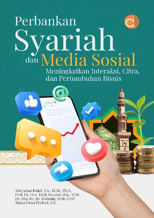 Perbankan Syariah dan Media Sosial Meningkatkan Interaksi, Citra, dan Pertumbuhan Bisnis