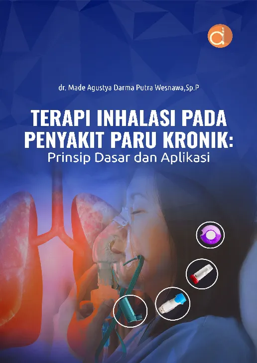 Terapi Inhalasi pada Penyakit Paru Kronik: Prinsip Dasar dan Aplikasi