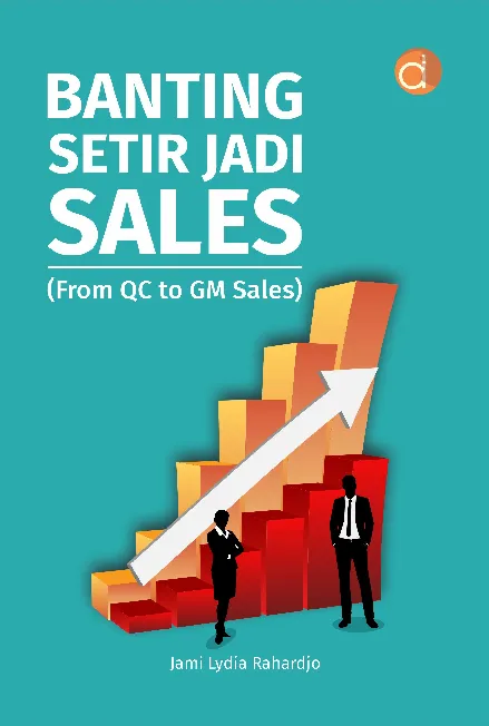 Banting Setir Jadi Sales (From QC to GM Sales)