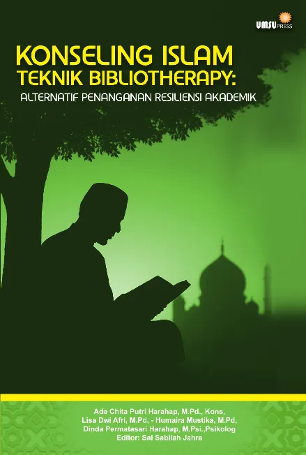 Konseling Islam Teknik Bibliotherapy: AlternatifPenanganan Resiliensi Akademik