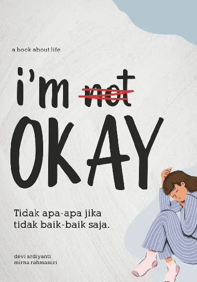 I'm not Okay