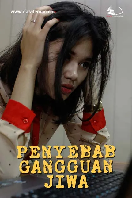 Penyebab Gangguan Jiwa