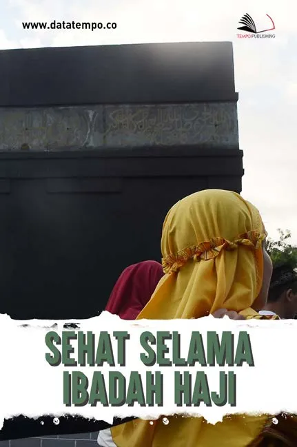 Sehat Selama Ibadah Haji
