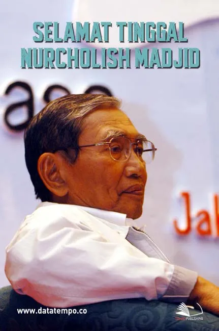 Selamat Tinggal Nurcholish Madjid