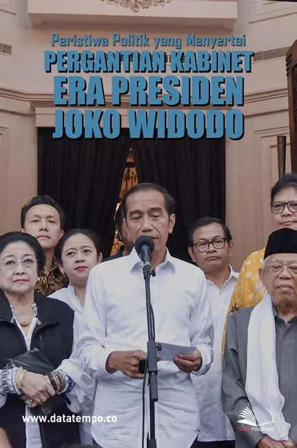 Peristiwa Politik yang Menyertai Pergantian Kabinet Era Presiden Joko Widodo