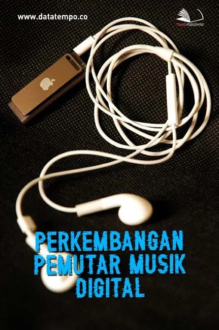 Perkembangan Pemutar Musik Digital