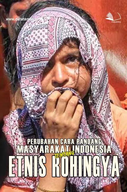 Perubahan Cara Pandang Masyarakat Indonesia Tentang Etnis Rohingya