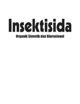 Insektisida; Organik Sintetik dan Biorasional