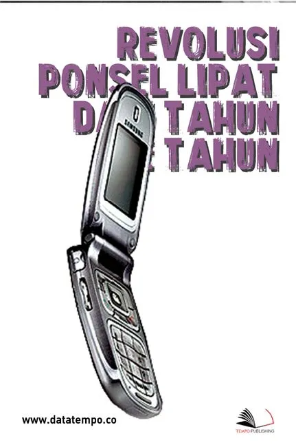 Revolusi Ponsel Lipat dari Tahun ke Tahun