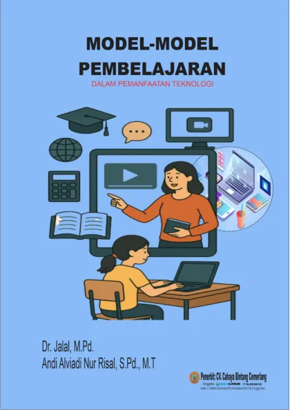 MODEL-MODEL PEMBELAJARAN DALAM PEMANFAATAN TEKNOLOGI