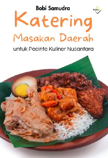 Katering masakan daerah untuk pecinta kuliner nusantara
