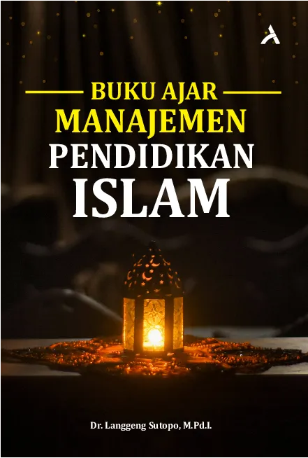 Buku Ajar Manajemen Pendidikan Islam