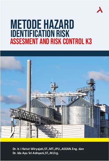 Metode Hazard Identification Risk Assessmentand Risk Control K3
