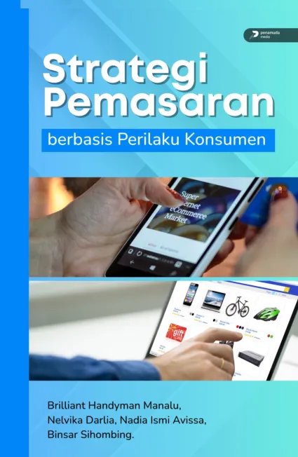 Strategi Pemasaran Berbasis Perilaku Konsumen