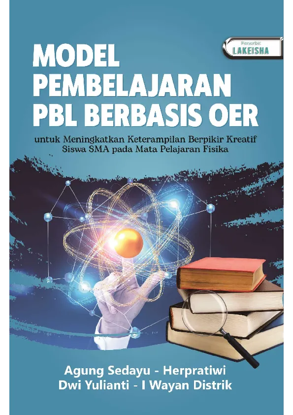 MODEL PEMBELAJARAN PBL BERBASIS OER untuk Meningkatkan Keterampilan Berpikir Kreatif Siswa SMA pada Mata Pelajaran Fisika