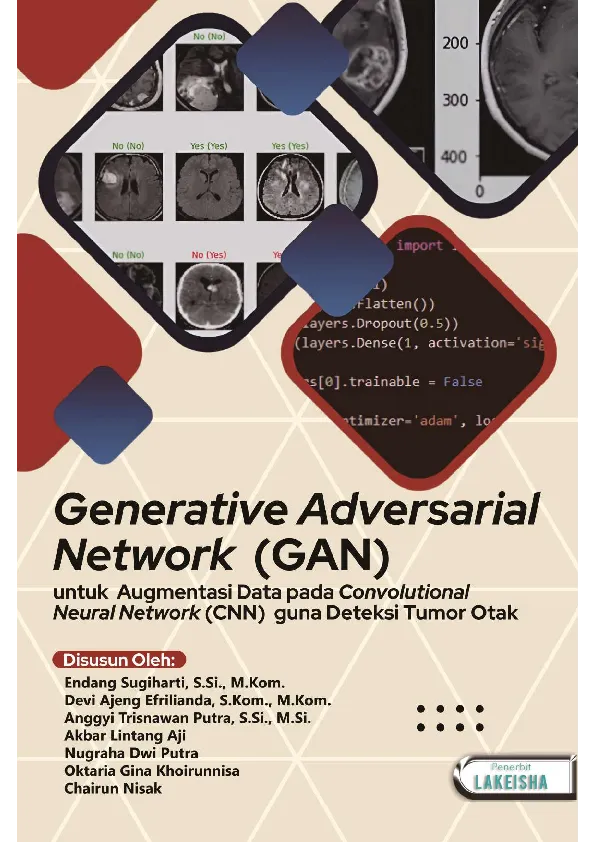 GENERATIVE ADVERSARIAL NETWORK (GAN) untuk Augmentasi Data pada Convolutional Neural Network (CNN) guna Deteksi Tumor Otak