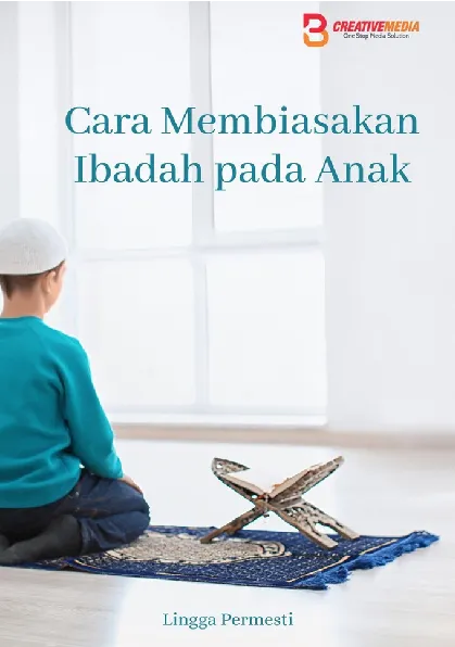 Cara membiasakan ibadah untuk anak