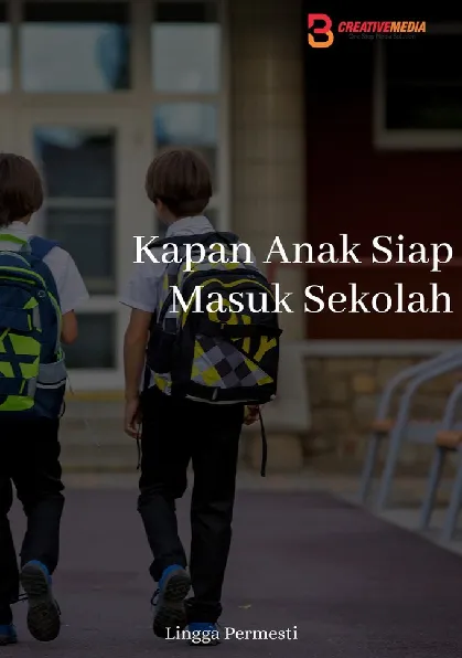Kapan Anak Siap Masuk Sekolah