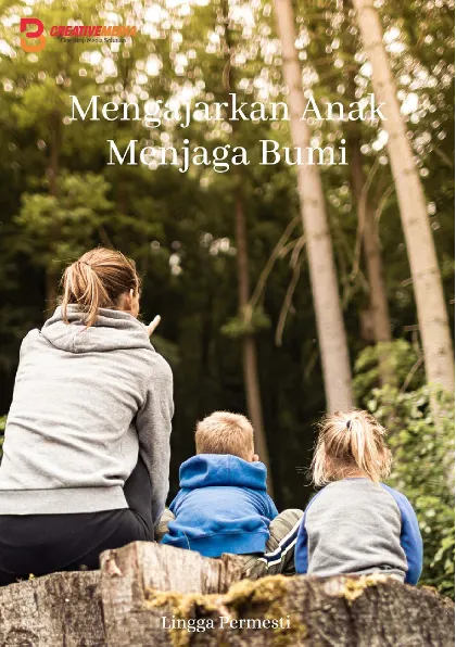 Mengajarkan Anak Menjaga Bumi