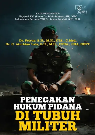 Penegakan Hukum Pidana di Tubuh Militer