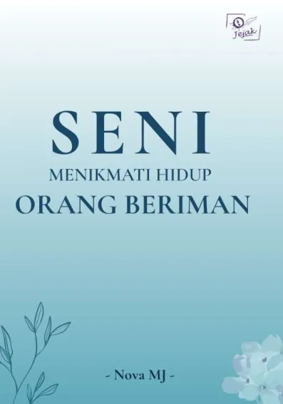 Seni Menikmati Hidup Orang Beriman